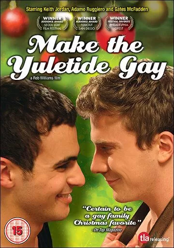 Сделай Рождество голубым / Make the Yuletide Gay (2009)