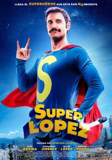 Суперлопес / Superlópez (2018)